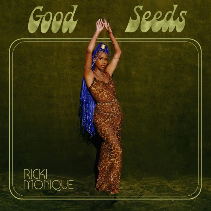 Ricki Monique Good Seeds